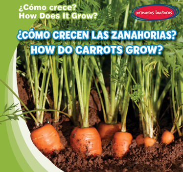 How Do Carrots Grow?