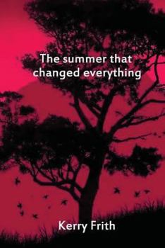Paperback The Summer That Changed Everything Book