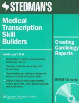 Paperback Stedman's Medical Transcription Skill Builders: Creating Cardiology Reports [With CDROM] Book