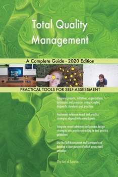Paperback Total Quality Management A Complete Guide - 2020 Edition Book