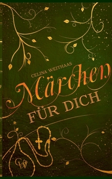 M�rchen f�r Dich - Book  of the Die Chroniken des Grauen Mannes