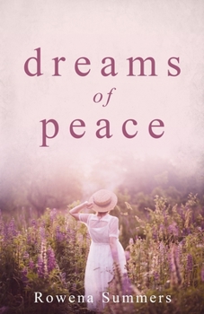 Dreams of Peace - Book #4 of the Caldwell