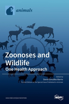 Hardcover Zoonoses and Wildlife: One Health Approach Book