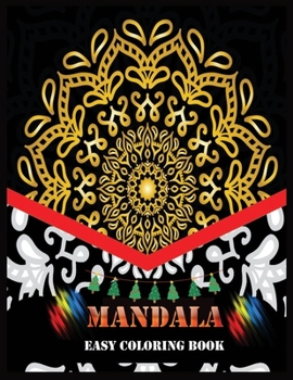 MANDALA EASY COLORING BOOK: Mandala coloring book for adult Relaxation