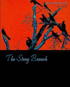 Paperback The Stray Branch: Spring/Summer 2018 Book