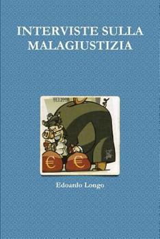 Paperback Interviste Sulla Malagiustizia [Italian] Book