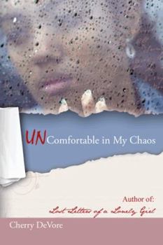 Paperback Uncomfortable in My Chaos Book