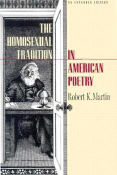 Paperback Homosexual Tradition in American Poetry Book