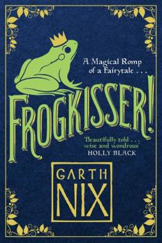 Paperback Frogkisser!: A Magical Romp of a Fairytale Book