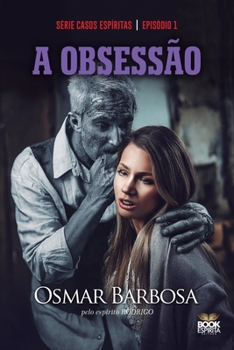 Paperback A Obsessão - Série Episódio 1 [Portuguese] Book