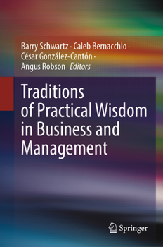 Hardcover Traditions of Practical Wisdom in Business and Management Book
