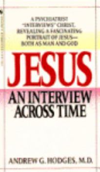 Mass Market Paperback Jesus an Interview Across Time Book