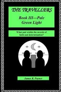 Paperback The Travellers, Book III, Pale Green Light Book