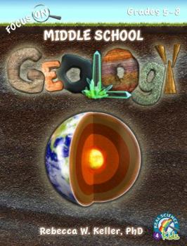 Paperback Focus on Middle School Geology Student Textbook (Softcover) Book
