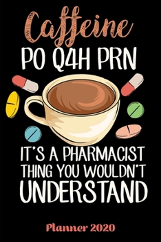 Planner 2020: Daily Planner Pharmacist Weekly Planner 2020 | With Federal Holidays | Softcover | 6x9 | Gift Idea Pharmacologist
