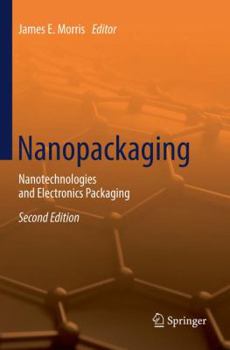Paperback Nanopackaging: Nanotechnologies and Electronics Packaging Book