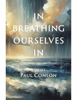 Paperback In Breathing Ourselves In Book
