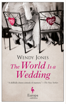 The World is a Wedding - Book #2 of the Wilfred Price