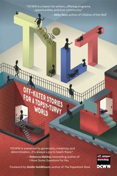 Paperback Tilt: Off-Kilter Stories for a Topsy-Turvy World Book