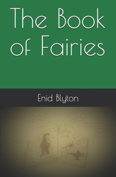 A Book of Fairies - Book #16 of the Enid Blyton Rewards