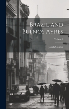 Hardcover Brazil and Buenos Ayres; Volume 1 Book