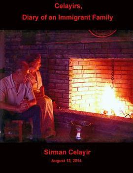 Paperback Celayirs, Diary of an Immigrant Family Book