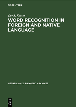 Hardcover Word Recognition in Foreign and Native Language: Effects of Context and Assimilation [German] Book