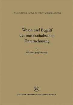 Paperback Wesen Und Begriff Der Mittelständischen Unternehmung [German] Book