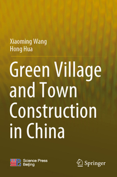 Paperback Green Village and Town Construction in China Book