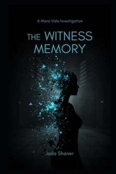 Paperback The Witness Memory: A Mara Vale Investigation Book