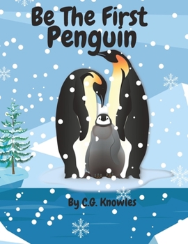 Paperback Be the First Peguin: Be The Change You Seek Book