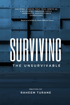 Paperback Surviving the Unsurvivable Book