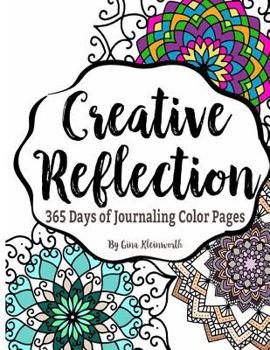 Paperback Creative Reflection: 365 Days of Journaling Color Pages Book