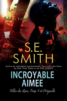 Paperback Incroyable Aimee: et Le Rayon de soleil de Yolanda (Filles des rues) (French Edition) [French] Book
