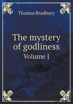 Paperback The mystery of godliness Volume I Book