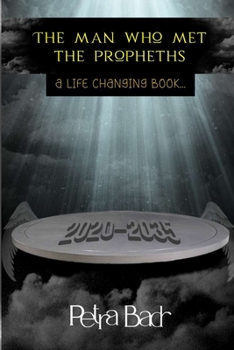 Paperback The Man Who Met The Prophets: A trip with Pandeleimon, The Greek Monk Book