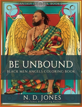 Paperback Be UnBound: Black Men Angels Coloring Book