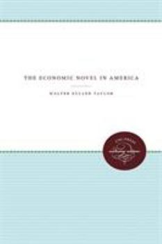 Paperback The Economic Novel in America Book