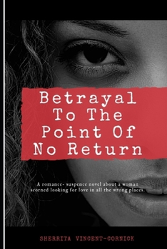 Paperback Betrayal: To The Point of No Return Book