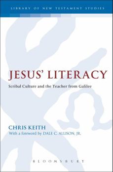 Paperback Jesus' Literacy: Scribal Culture and the Teacher from Galilee Book