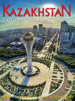 Paperback Kazakhstan: Land of the High Steppe Book