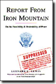 Hardcover Report from Iron Mountain: On the Possibility and Desirability of Peace Book