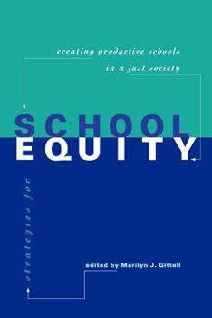 Paperback Strategies for School Equity: Creating Productive Schools in a Just Society Book