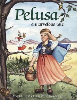 Hardcover Pelusa a Marvelous Tale Book