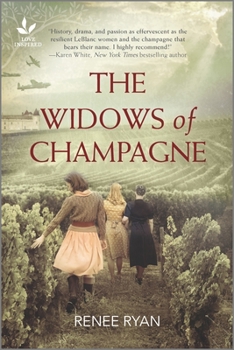 Paperback The Widows of Champagne: An Inspirational Novel of Ww2 Book
