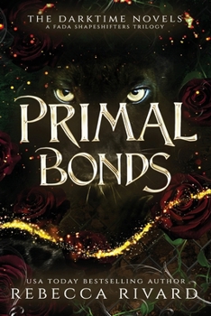 Paperback Primal Bonds: The Darktime Novels Book