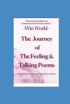 The Journey of The Feeling & Talking Poems