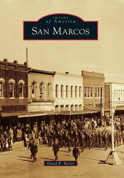 San Marcos - Book  of the Images of America: Texas