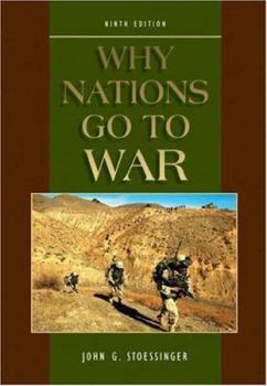 Why Nations Go to War book by John G. Stoessinger