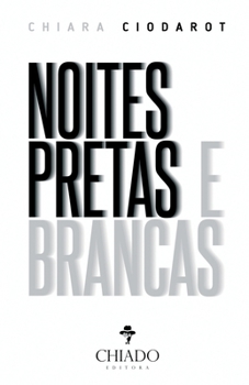 Paperback Noites Pretas e Brancas [Portuguese] Book